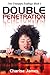 Double Penetration (Not Unhappy Endings #1)