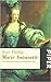 Marie Antoinette: Ein tragisches Leben in stürmischer Zeit