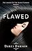 FLAWED (The Legend of The Seven Flowers Book 1)