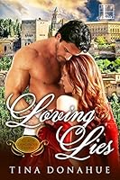 Loving Lies (Dangerous Desires #1)