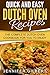 Quick And Easy Dutch Oven Recipes: The Complete Dutch Oven Cookbook For You To Enjoy