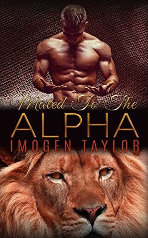 Mated to the Alpha (Kindle Edition)