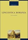 Linguistica romanza: Corso introduttivo Linguistica romanza: Corso introduttivo
