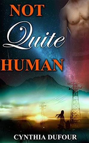 Not Quite Human (Kindle Edition)