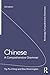 Chinese: A Comprehensive Grammar (Routledge Comprehensive Grammars)