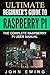 Ultimate Beginner's Guide To Raspberry Pi by John Ewing