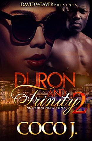 Duron and Trinity 2: Ain't No Love in New Orleans (Kindle Edition)