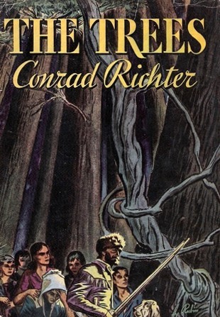 The Trees By Conrad Richter