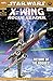 Star Wars: X-Wing Rogue Leader (2005) #1 (of 3)