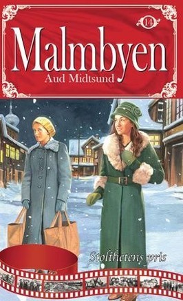 Stolthetens pris (Malmbyen # 14)