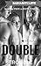 Double Trouble