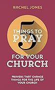 5 Things to Pray for your Church