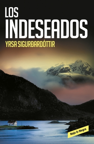 Portada de Los indeseados, de Yrsa Sigurdardottir