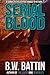 Serial Blood by B.W. Battin