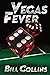 Vegas Fever