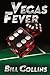 Vegas Fever
