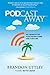Pod Castaway: My Search for...