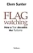 Flagwatching: How a Fox Dec...
