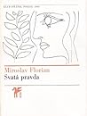 Svatá pravda by Miroslav Florian