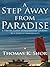A Step Away From Paradise by Thomas K. Shor