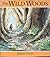 The Wild Woods