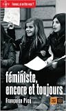 Feministe, Encore Et Toujours