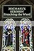 Michael's Sermon: Book 3 - ...