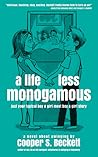 A Life Less Monogamous by Cooper S. Beckett