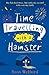 Time Travelling with a Hamster by Ross Welford