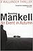 An Event in Autumn by Mankell Henning An Event in Autumn by Mankell Henning