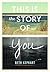 This Is the Story of You