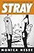 Stray (A Stray Book Book 1)