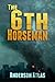 6th Horseman (The Extremist Edge Book 1)