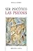SER PSICÓTICO. LAS PSICOSIS (Nuevos temas de psicoanálisis) (Spanish Edition)