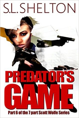 Predator's Game (Scott Wolfe #6)