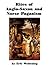 Rites of Anglo-Saxon and Norse Paganism by Eric Wodening