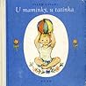 U maminky, u tatínka by Vilém Závada