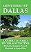 Are We There Yet? Dallas: A guide to family travel and activities in Dallas, Texas