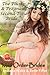 The Plump and Pregnant Second Time Bride (Courageous Brides Head West #5)