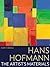 Hans Hofmann: The Artist’s Materials