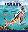 Explore a Shark by David George Gordon
