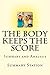 Summary: The Body Keeps The...