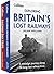 Railway Gift Book Set: Exploring Britain's Lost Railways and Railway Day Trips by Julian Holland (2015-11-12)