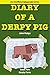 Diary of a Derpy Pig: Book Two: Empty Farm (An Unofficial Minecraft Series)
