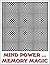 Mind Power...Memory Magic