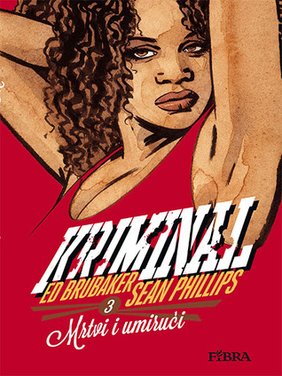 Kriminal, Vol. 3: Mrtvi i umirući