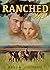 Ranched Up (Novella Series)