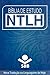 Bíblia de Estudo NTLH: Nova Tradução na Linguagem de Hoje (Portuguese Edition)
