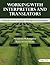 Working with Interpreters and Translators: A Guide for Speech-Language Pathologists and Audiologists