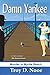 Damn Yankee: Murder in Myrtle Beach (The Frankie McKeller Mystery Series Book 2)